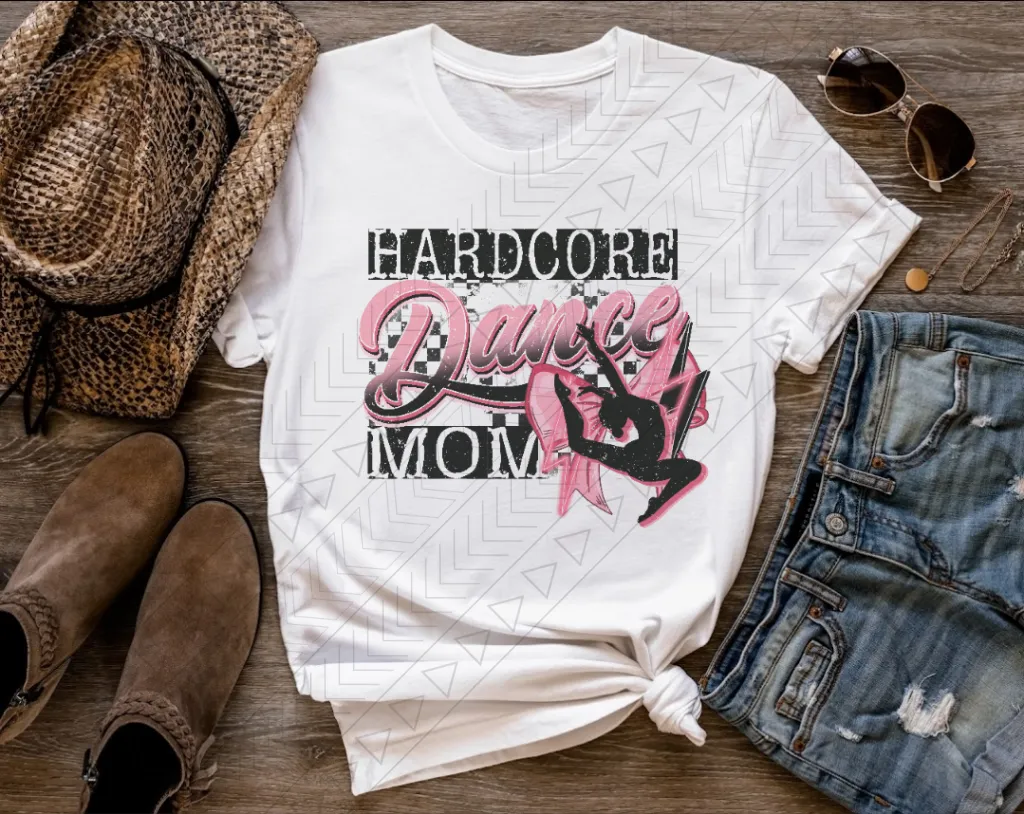 Hardcore Dance Mom